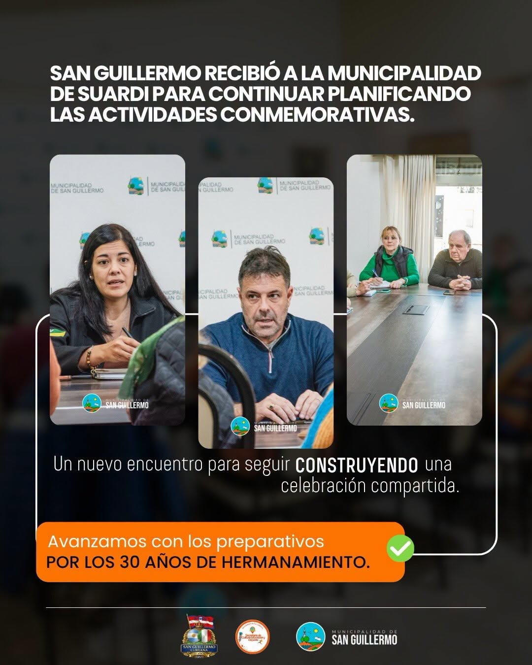 SAN GUILLERMO Y SU SUARDI SE PREPARAN PARA CELEBRAR LOS 30 AÑOS DE HERMANAMIENTO.